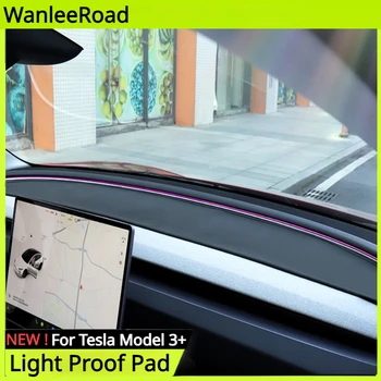 Light Proof Pad за Tesla Модел 3+ Табло Mat Cover Топлоизолация Защитна подложка Подложки за сенници 2024 Нов модел3 Highland