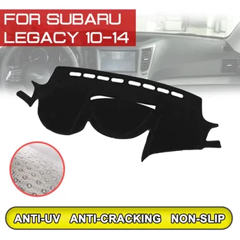 Автомобилна подложка за табло за Subaru Legacy 2010 2011 2012 2013 2014 Анти-мръсна неплъзгаща се Dash Cover Mat UV защита сянка